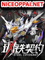 Steel Covenant - Action, Drama, Fantasy, Manhua, Mecha, Sci-fi, Shounen