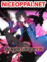 The Dragon Conqueror - Action, Comedy, Fantasy, Manhua, Supernatural