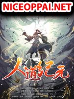 The Era of Human - Action, Adventure, Fantasy, Manhua, Martial Arts, Supernatural