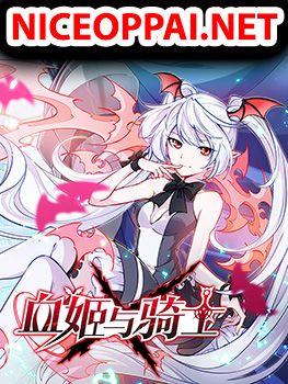 The Strongest Knight Become To Lolicon Vampire ผมคืออัศวินผู้แข็งแกร่งที่ถูกสาปให้กลายเป็นแวมไพร์โลลิ