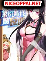 The System forces me to be a playboy - Manhua, Action, Ecchi, Historical, Martial Arts, Romance, Shounen