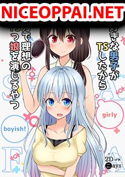 TS suki na danshi ga TS shita kara zenryoku de risou no TS-kko wo enjiru yatsu