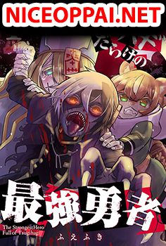 Tsugihagi Darake no Saikyou Yuusha