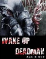WAKE UP DEADMAN - Action, Comedy, Drama, Horror, Romance, Seinen, Slice of Life, Supernatural, Tragedy, Manhwa