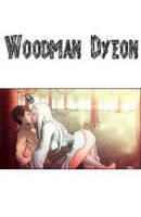 Woodman Dyeon - Mature, Romance, Seinen, Supernatural, Manhwa Hentai, Adult, Adventure, Fantasy