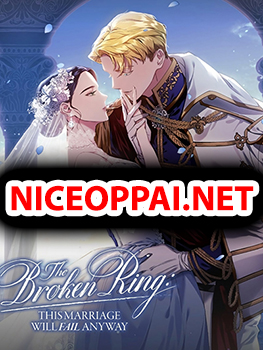 The Broken Ring - This Marriage Will Fail Anyway